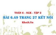 Bài 6.49 trang 27 Toán 6 Tập 2 Kết nối tri thức
